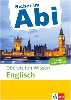 Sicher im Abi - Oberstufen-Wissen Englisch