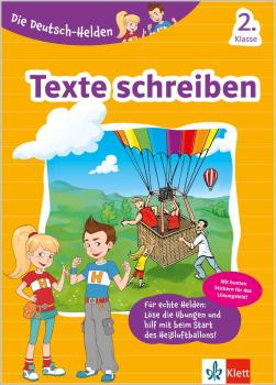 Die Deutsch-Helden 2. Klasse - Texte schreiben