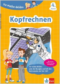 Die Mathe-Helden 4. Klasse - Kopfrechnen