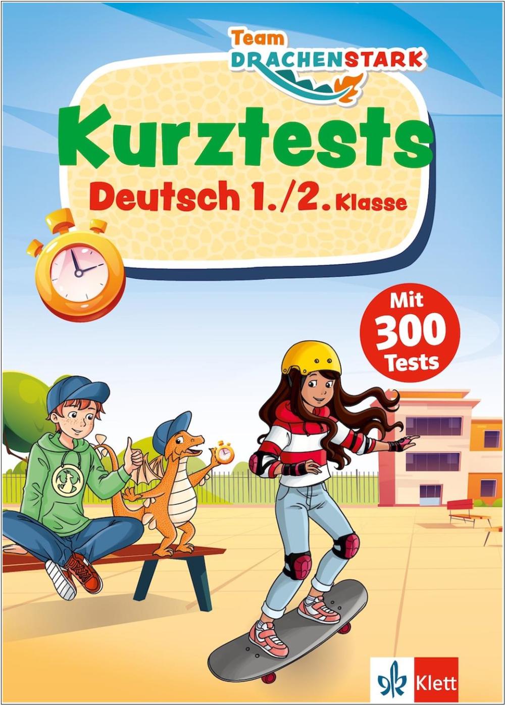 Team Drachenstark: Kurztests Deutsch 1./2. Klasse
