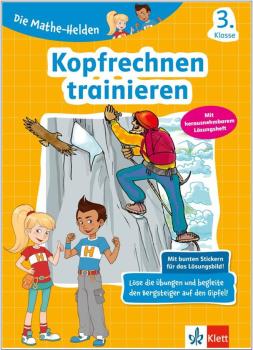 Die Mathe-Helden 3. Klasse - Kopfrechnen trainieren