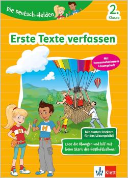 Die Deutsch-Helden 2. Klasse - Erste Texte verfassen