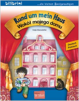 Rund um mein Haus - ein deutsch-polnisches Bilderbuch ab 3 Jahre