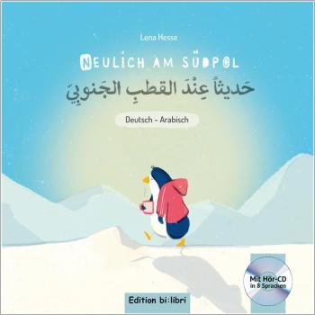 Neulich am Südpol - ein deutsch-arabisches Kinderbuch ab 4 Jahre