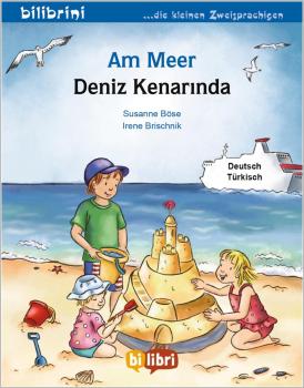 Am Meer - ein deutsch-türkisches Bilderbuch ab 3 Jahre