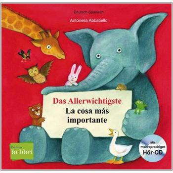 Das Allerwichtigste - ein deutsch-spanisches Kinderbuch ab 3 Jahre