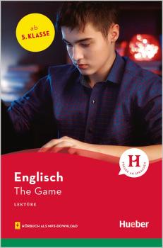 The Game - Englisch Lektüre mit Hörbuch für Jugendliche ab 5. Klasse