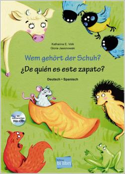 Wem gehört der Schuh - ein deutsch-spanisches Kinderbuch ab 4 Jahre