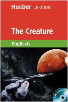 The Creature - Englisch Lektüre mit 2 Audio-CDs - 10. Klasse