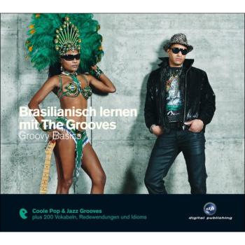 Brasilianisch lernen mit The Grooves - Groovy Basics