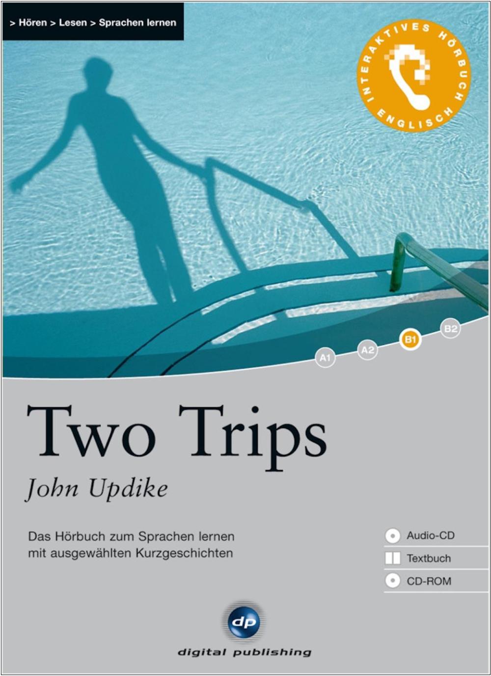 John Updike: Two Trips (Interaktives Hörbuch)