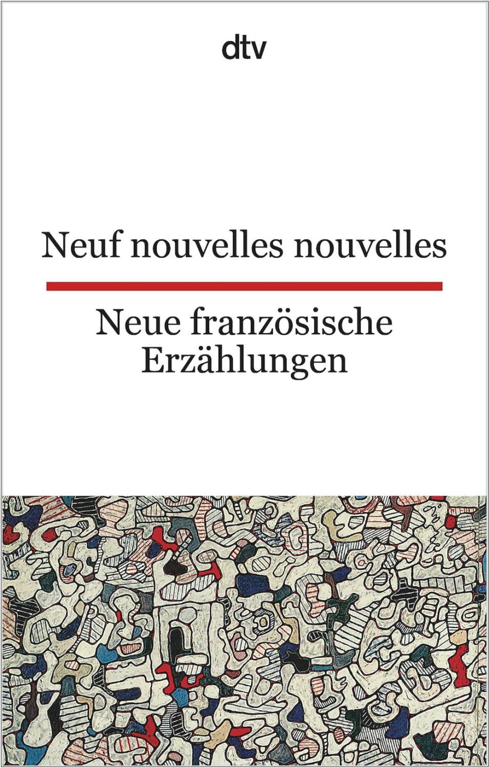 Neuf nouvelles nouvelles | Neue französische Erzählungen