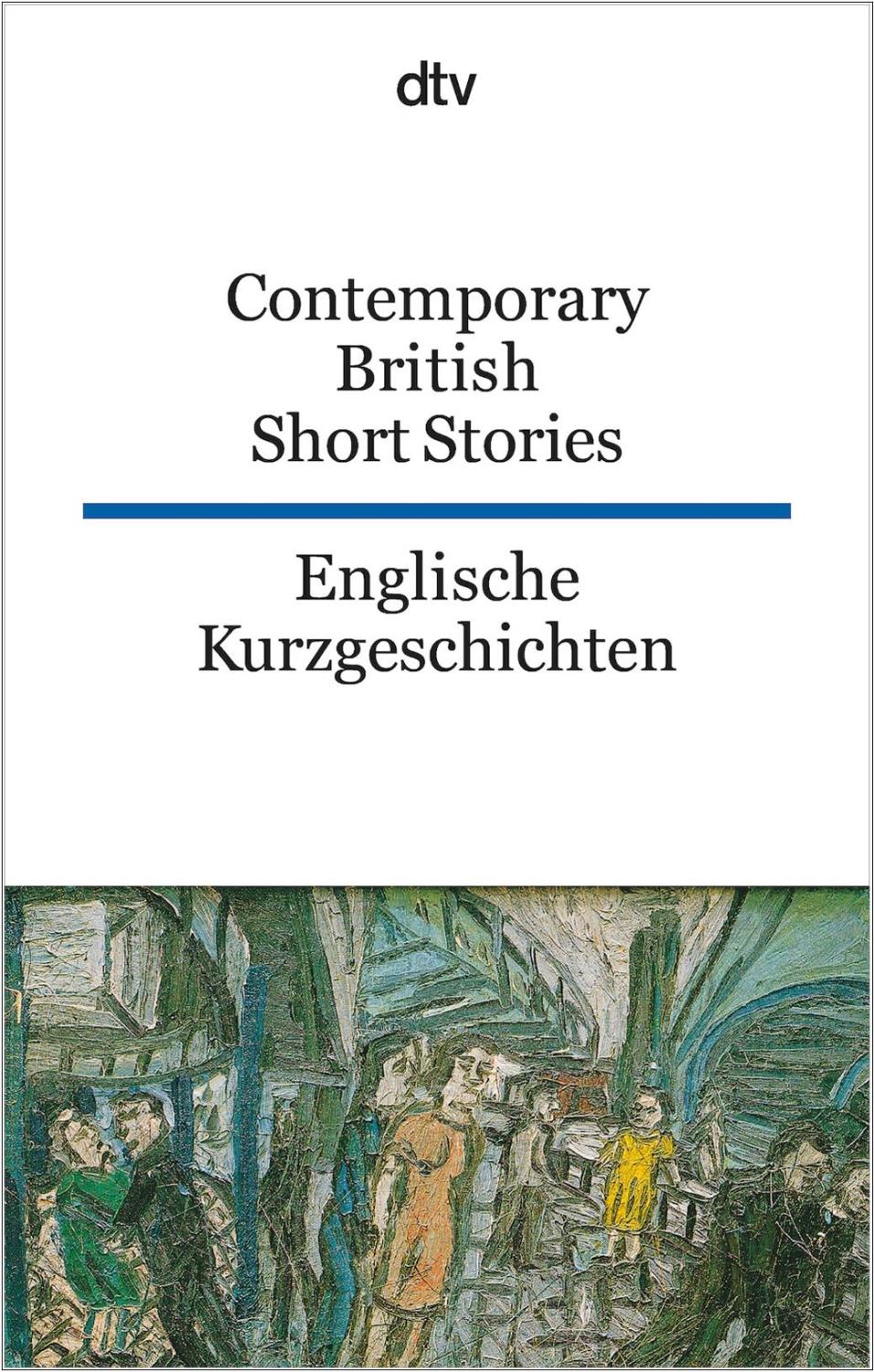 Contemporary British Short Stories | Englische Kurzgeschichten