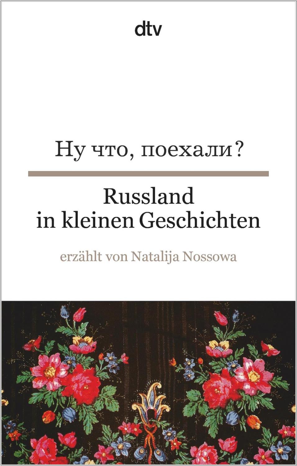 Russland in kleinen Geschichten