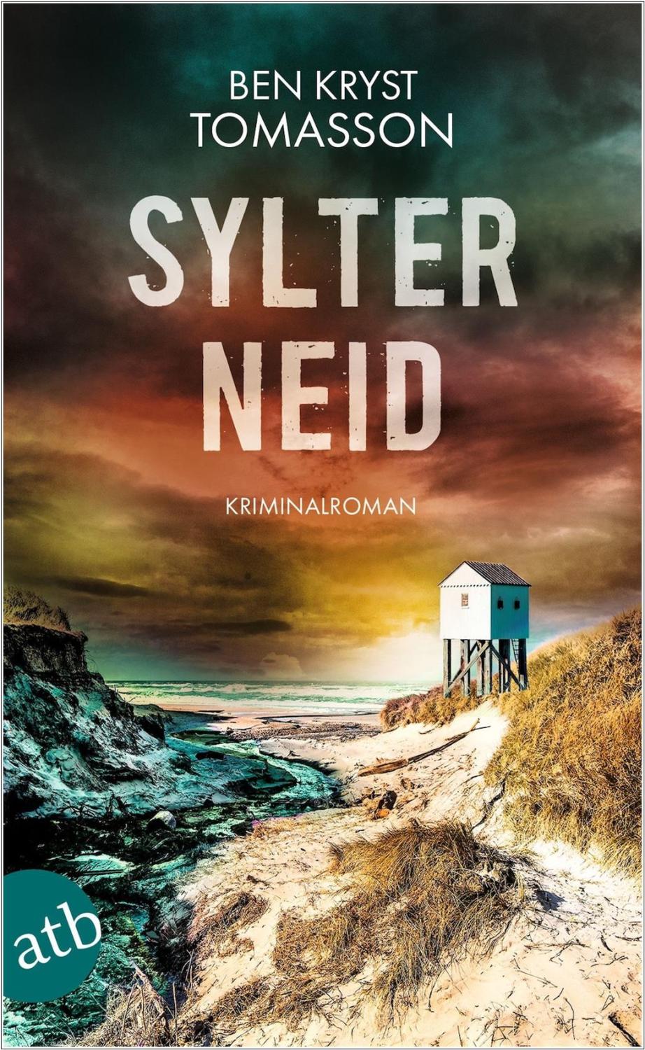 Ben Kryst Tomasson: Sylter Neid - Kriminalroman
