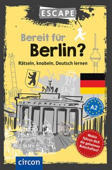 Bereit für Berlin - Rätseln, knobeln, Deutsch lernen A2