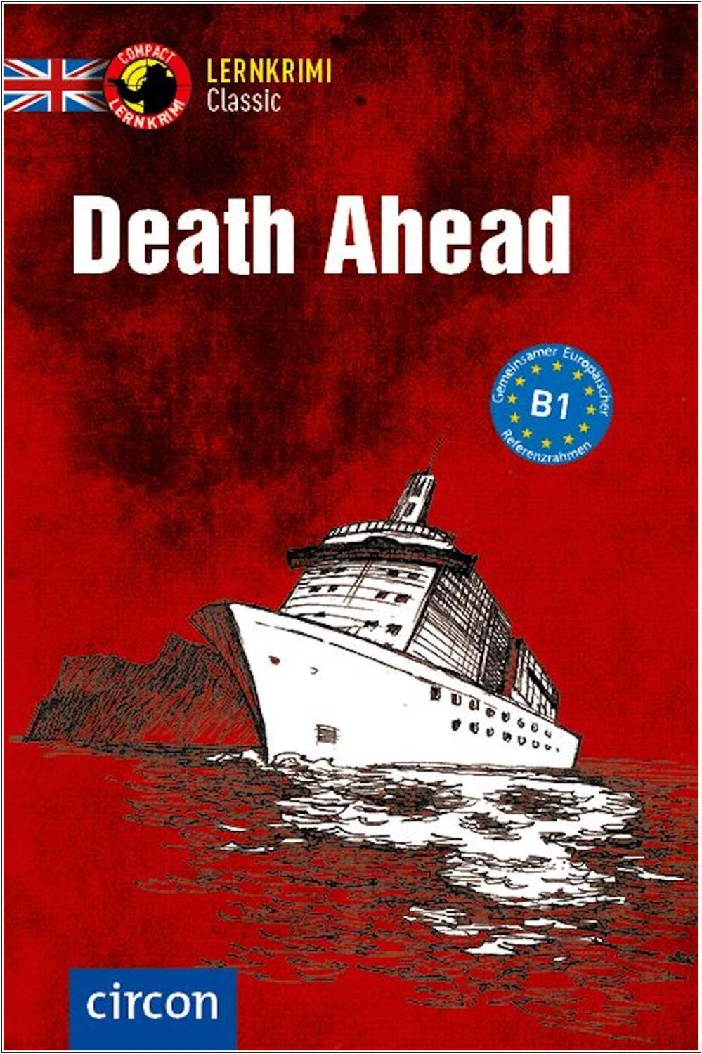 Death Ahead - Lernkrimi Classic - Englisch B1