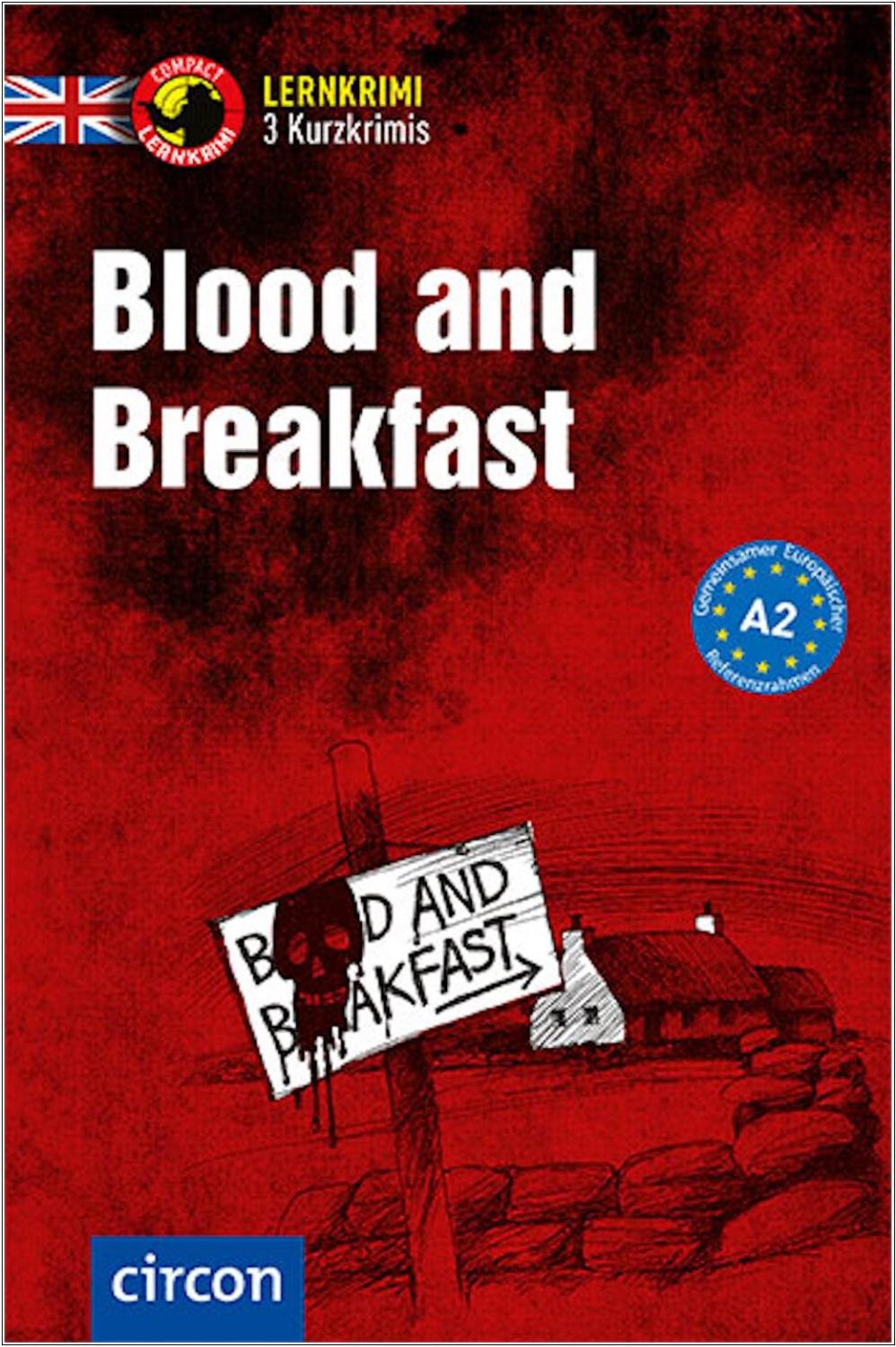 Blood and Breakfast - Kurzkrimis - Englisch A2