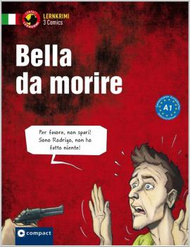Bella da morire - Lernkrimi Comic - Italienisch A1