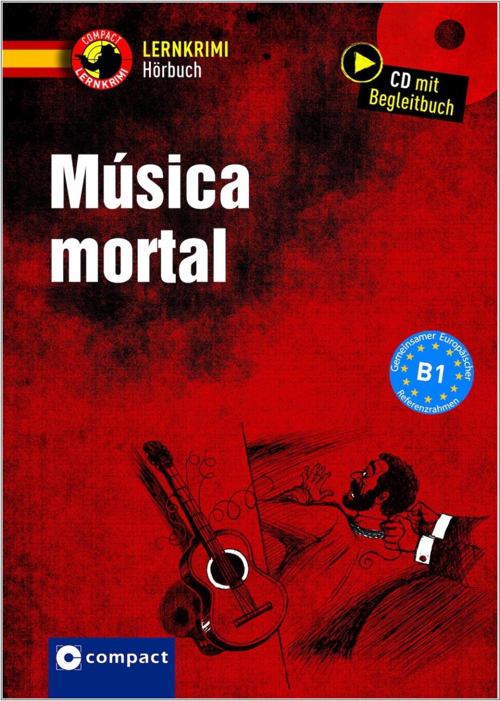 Música mortal - Lernkrimi Hörbuch - Spanisch B1