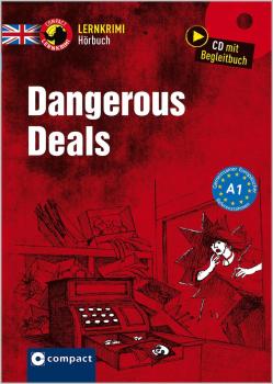 Dangerous Deals - Lernkrimi Hörbuch - Englisch A1