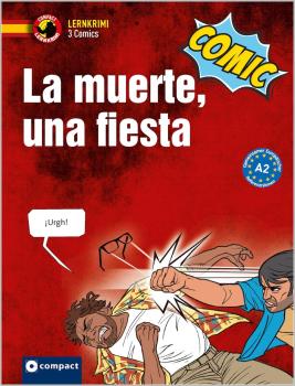 La muerte, una fiesta - Lernkrimi Comic - Spanisch A2