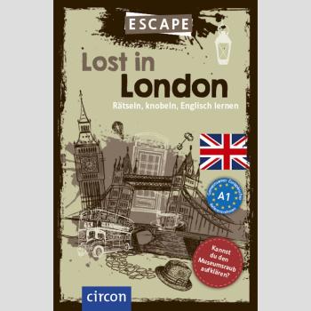 Lost in London - Rätseln, knobeln, Englisch lernen A1