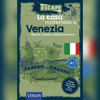 Preview: La casa misteriosa a Venezia - Rätseln, knobeln, Italienisch lernen A1