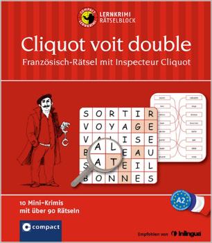 Cliquot voit double - Rätselblock - Französisch A2