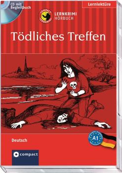 Tödliches Treffen - Lernkrimi Hörbuch - Deutsch A1