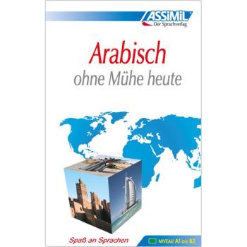 Arabisch ohne Mühe heute - Lehrbuch
