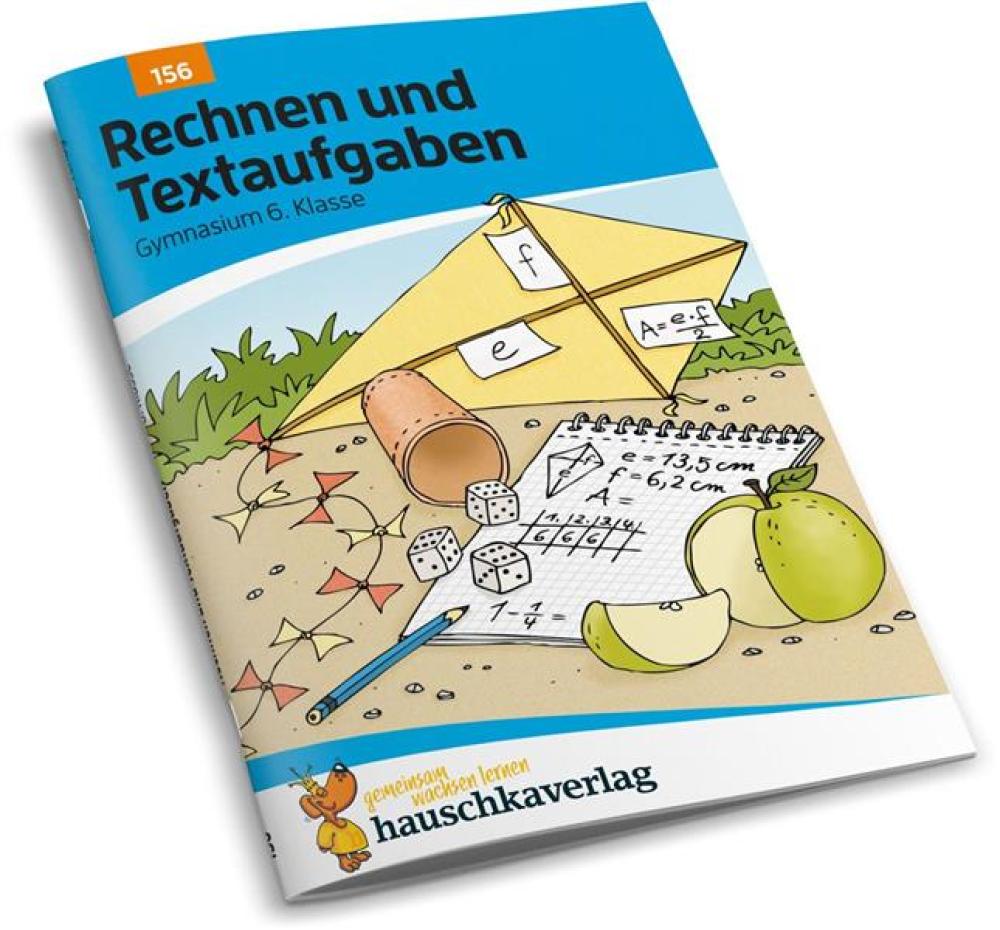 Rechnen und Textaufgaben Gymnasium 6. Klasse