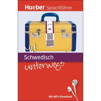 Mit Schwedisch unterwegs - Der kompakte Sprachführer