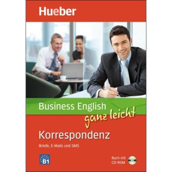 Business English ganz leicht: Korrespondenz