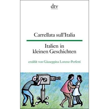 Carrellata sull'Italia - Italien in kleinen Geschichten (Texte für Einsteiger)