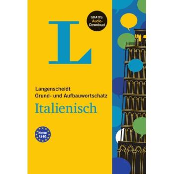 Grund- und Aufbauwortschatz ITALIENISCH