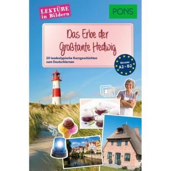 Das Erbe der Großtante Hedwig - Kurzgeschichten zum Deutsch lernen
