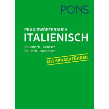 Praxiswörterbuch Italienisch