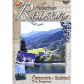 Abenteuer Reisen - Österreich - Südtirol: Tirol, Burgenland