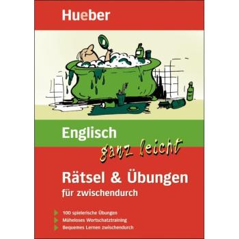 Englisch ganz leicht: Rätsel & Übungen für zwischendurch