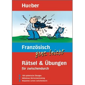 Französisch ganz leicht: Rätsel & Übungen für zwischendurch