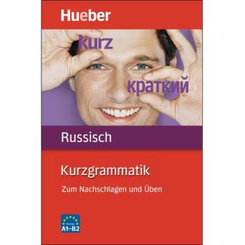 Kurzgrammatik - Russisch