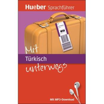 Mit Türkisch unterwegs - Der kompakte Sprachführer