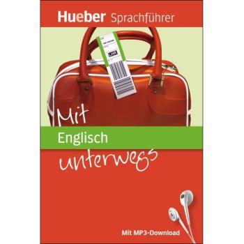 Mit Englisch unterwegs - Der kompakte Sprachführer