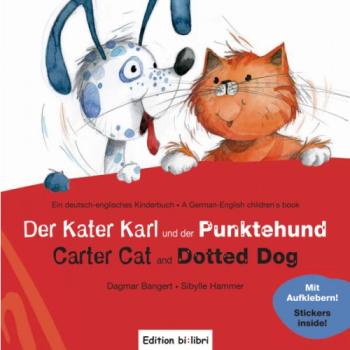 Kater Karl und der Punktehund - ein deutsch-englisches Kinderbuch ab 3 Jahre