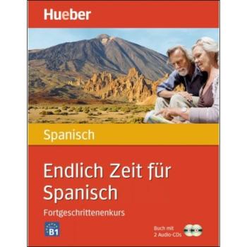 Endlich Zeit für Spanisch - Fortgeschrittenenkurs