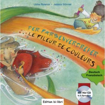 Der Farbenverdreher - ein deutsch-französisches Kinderbuch ab 4 Jahre