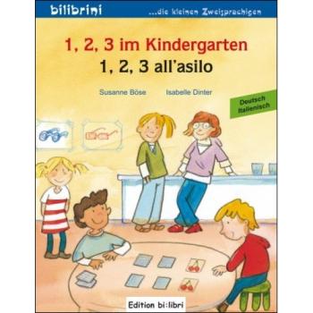 1, 2, 3 im Kindergarten - ein deutsch-italienisches Bilderbuch ab 2 Jahre