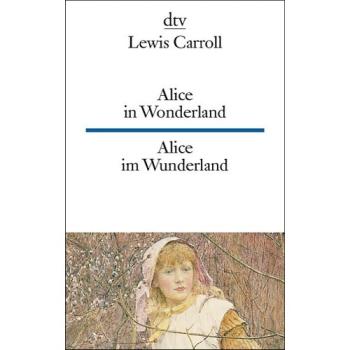 Alice in Wonderland - Alice im Wunderland (Texte für Fortgeschrittene)