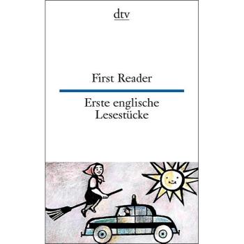 First Reader - Erste englische Lesestücke (Texte für Einsteiger)